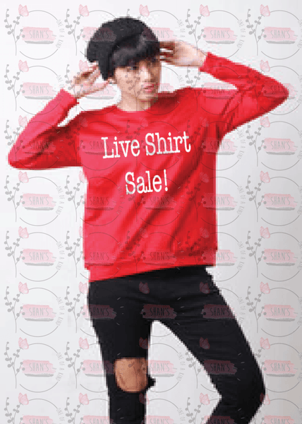 Live Shirt Sale Crewneck